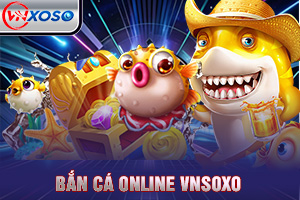 Ảnh đại diện bài viết giới thiệu bắn cá online VNsoxo