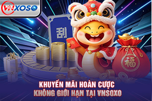 Ảnh đại diện bài viết khuyến mãi hoàn cược không giới hạn VNsoxo